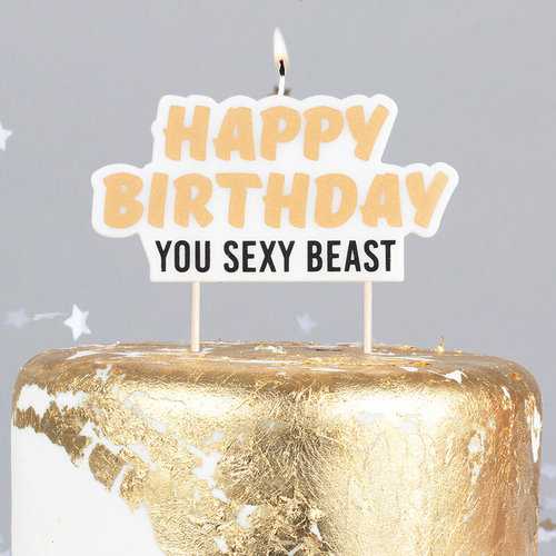 HBD You sexy Beast -kakkukynttilä