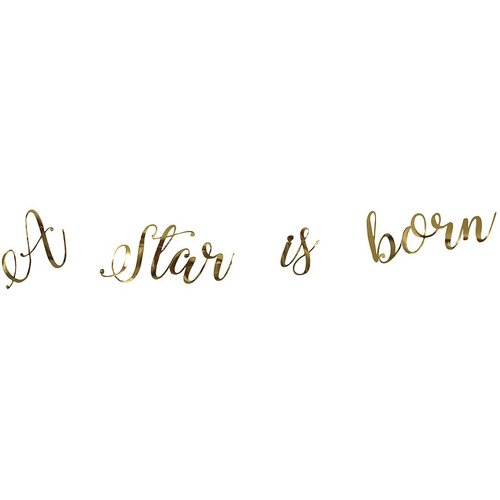 A star is born -viirinauha, kulta  